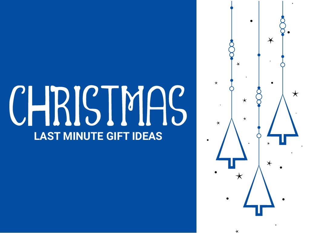 Last Minute Gift Ideas for Christmas